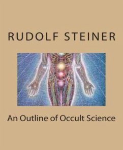 An Outline of Occult Science (eBook, ePUB) - Steiner, Rudolf