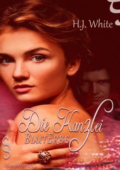 Die Kanzlei BlutErbe (eBook, ePUB) - White, H.J.