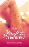 Sturmflut mit Schokoladenengel: Sieben erotische Bekenntnisse (eBook, ePUB)