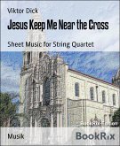 Jesus Keep Me Near the Cross (eBook, ePUB)