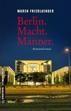 Berlin.Macht.Männer. (eBook, ePUB) - Friedlaender, Maren