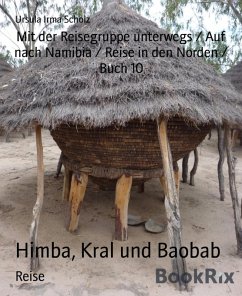 Himba, Kral und Baobab (eBook, ePUB) - Scholz, Ursula Irma
