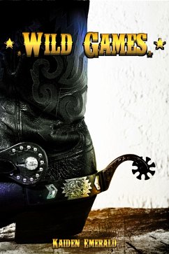 Wild Games (eBook, ePUB) - Emerald, Kaiden
