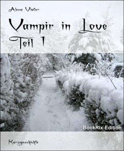 Vampir in Love (eBook, ePUB) - Viator, Alexa