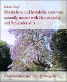 Metabolism and Metabolic syndrome naturally treated with Homeopathy and Schuessler salts (eBook, ePUB)