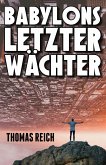 Babylons letzter Wächter (eBook, ePUB)