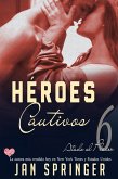 Heroes Cautivos (eBook, ePUB)