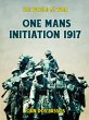 One Man's Initiation - 1917 (eBook,... - Bild 1