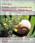 Cellulite natürlich behandeln mit Heilpflanzen und Naturheilkunde (eBook, ePUB)