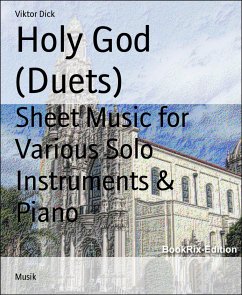 Holy God (Duets) (eBook, ePUB) - Dick, Viktor