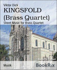 KINGSFOLD (Brass Quartet) (eBook, ePUB) - Dick, Viktor