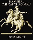 Hannibal the Carthaginian (eBook, ePUB)
