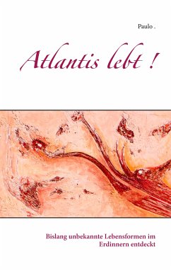 Atlantis lebt ! (eBook, ePUB) - Paulo