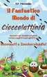 Il Fantastico Mondo di Cioccolattinia -... - Bild 1