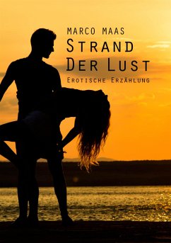 Strand der Lust (eBook, ePUB) - Maas, Marco