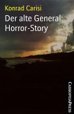 Der alte General: Horror-Story (eBook, ePUB)