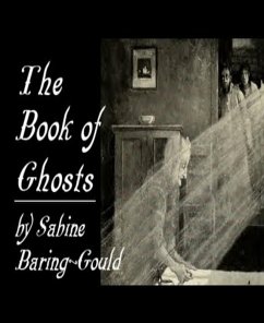 The Book of Ghosts (eBook, ePUB) - Baring-Gould, Sabine