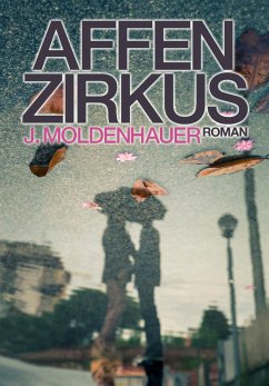 Affenzirkus (eBook, ePUB) - Moldenhauer, J.