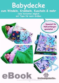 Patchwork Babydecke von firstloungeberlin (eBook, ePUB) - Schille, Ina