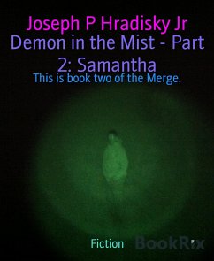 Demon in the Mist - Part 2: Samantha (eBook, ePUB) - P Hradisky Jr, Joseph