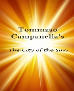 The City of the Sun (eBook, ePUB) - Campanella, Tommaso