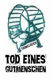 Tod eines Gutmenschen (eBook, ePUB)