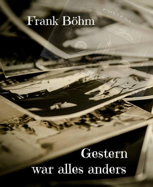 Gestern war alles anders (eBook, ePUB) Gestern war alles anders (eBook, ePUB)