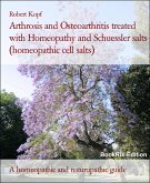 Arthrosis and Osteoarthritis treated with Homeopathy and Schuessler salts (homeopathic cell salts) (eBook, ePUB)