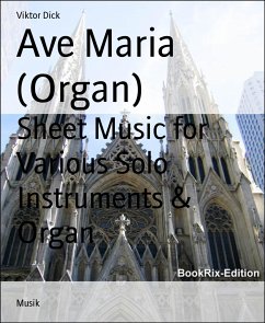 Ave Maria (Organ) (eBook, ePUB) - Dick, Viktor
