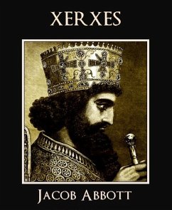 Xerxes (eBook, ePUB) - Abbott, Jacob