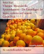 Vitamine, Mineralstoffe, Spurenelemente... - Bild 1