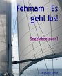 Fehmarn - Es geht los! (eBook, ePUB) - Bild 1
