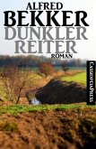 Dunkler Reiter: Roman (eBook, ePUB)