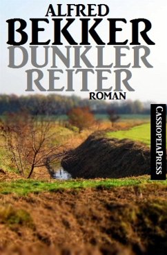 Dunkler Reiter: Roman (eBook, ePUB) - Bekker, Alfred