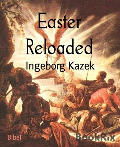 Easter Reloaded (eBook, ePUB) - Kazek, Ingeborg