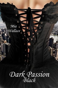 Dark Passion (eBook, ePUB) - Wallace, Mia