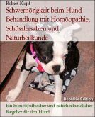 Schwerhörigkeit beim Hund natürlich behandeln mit Homöopathie und Schüsslersalzen (eBook, ePUB)