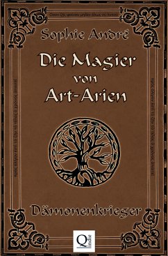 Die Magier von Art-Arien - Band 2 (eBook, ePUB) - André, Sophie