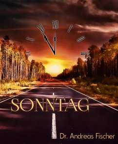 Sonntag (eBook, ePUB) - Andreas Fischer, Dr.