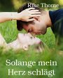 Solange mein Herz schlägt (eBook, ePUB) - Bild 1