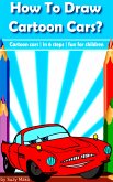 How to draw cartoon cars? (eBook, ePUB)