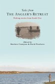 Tales from The Angler's Retreat: Fly Fishing Stories from the Scottish Island of South Uist (eBook, ePUB)