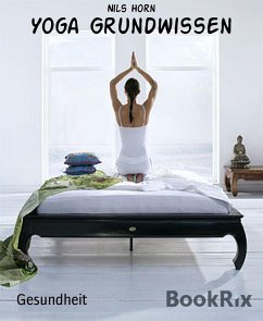 Yoga Grundwissen (eBook, ePUB) - Horn, Nils