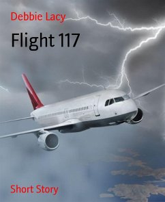 Flight 117 (eBook, ePUB) - Lacy, Debbie