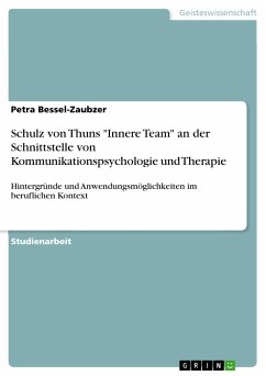Schulz von Thuns "Innere Team" an der Schnittstelle von Kommunikationspsychologie und Therapie (eBook, PDF)