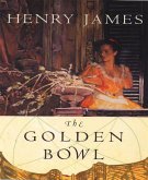 The Golden Bowl (eBook, ePUB)