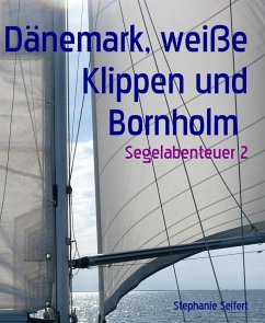 Cover Dänemark, weiße Klippen und Bornholm (eBook, ePUB)