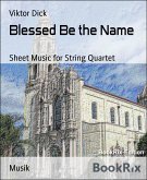 Blessed Be the Name (eBook, ePUB)