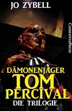 Dämonenjäger Tom Percival : Die Trilogie (eBook, ePUB) - Zybell, Jo