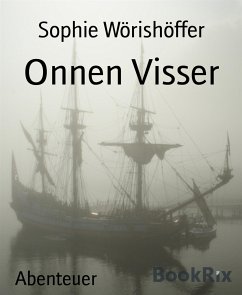 Onnen Visser (eBook, ePUB) - Wörishöffer, Sophie